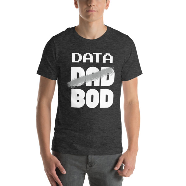 Data Bod | Unisex t-shirt - Image 13