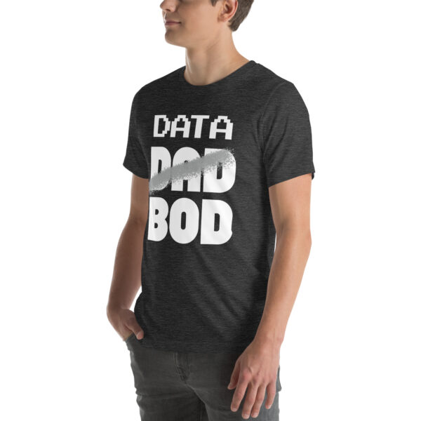 Data Bod | Unisex t-shirt - Image 14